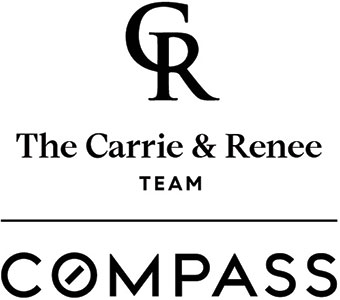 The Carrie & Renee Team | Compass